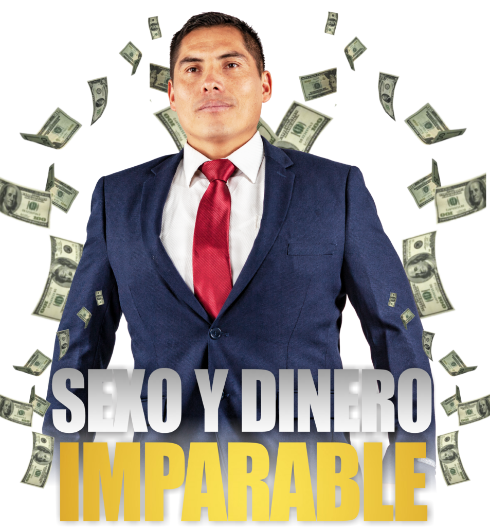 Sexo y Dinero Imparable